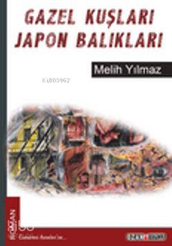 Gazel Kuşları Japon Balıkları