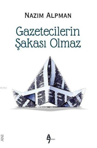 Gazetecilerin Şakası Olmaz