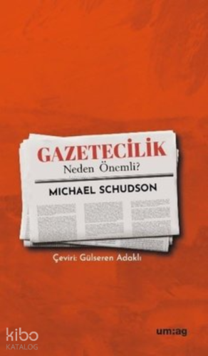 Gazetecilik Neden Önemli?