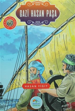 Gazi Hasan Paşa Büyük Kahramanlar Dizisi