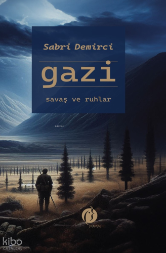 Gazi Savaş ve Ruhlar