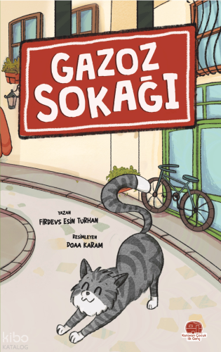 Gazoz Sokağı | Firdevs Esin Turhan | Karavan Çocuk Yayınları