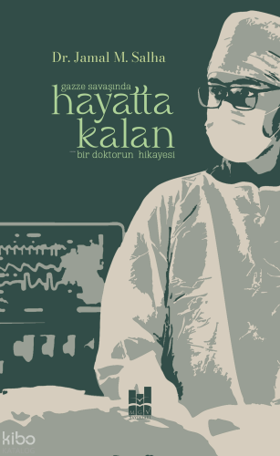 Gazze Savaşında Hayatta Kalan | Jamal Muhammed Salha | MGV Yayınları