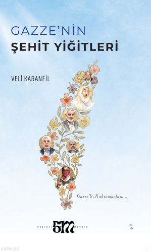 Gazze'nin Şehit Yiğitleri | Veli Karanfil | Beşinci Mevsim Yayınları