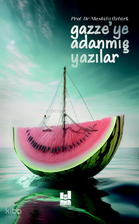 Gazze'ye Adanmış Yazılar