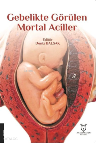 Gebelikte Görülen Mortal Aciller