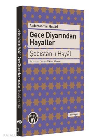 Gece Diyarından Hayaller; Şebistan-ı Hayal