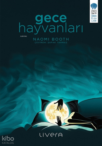 Gece Hayvanları | Naomi Booth | Livera Yayınevi