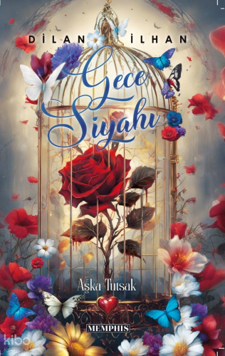 Gece Siyahı;Aşka Tutsak