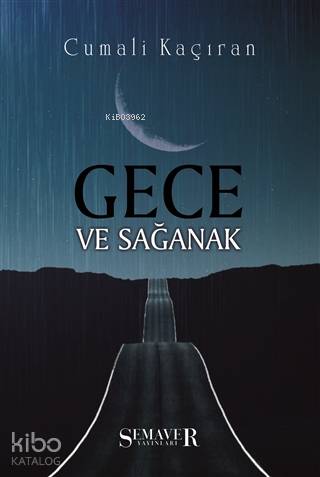 Gece ve Sağanak