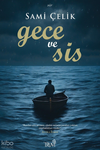 Gece ve Sis | Sami Çelik | Truva Yayınları