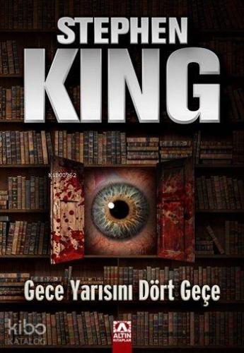 Gece Yarısını Dört Geçe | Stephen King | Altın Kitaplar