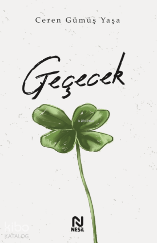 Geçecek | Ceren Gümüş Yaşa | Nesil Yayınları