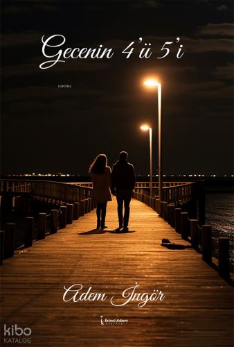Gecenin 4'ü 5'i