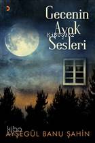 Gecenin Ayak Sesleri