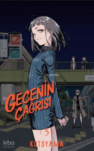 Gecenin Çağrısı Cilt 5 | Kotoyama | Kayıp Kıta Yayınları