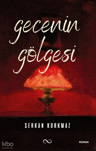 Gecenin Gölgesi | Serkan Korkmaz | Bengisu Yayınları