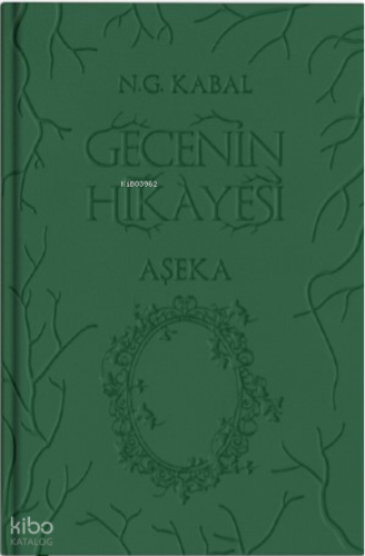 Gecenin Hikayesi;Aşeka