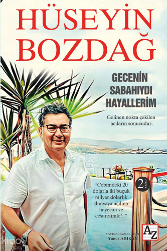 Gecenin Sabahıydı Hayallerim 2. Kitap (Ciltli) | Hüseyin Bozdağ | Az K