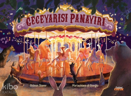 Geceyarısı Panayırı (Ciltli) | Gideon Sterer | Nobel Çocuk