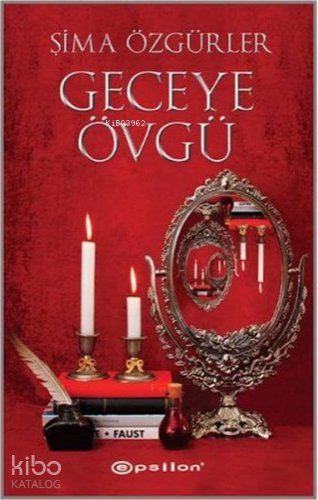 Geceye Övgü | Şima Özgürler | Epsilon Yayınevi