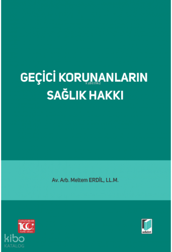 Geçici Korunanların Sağlık Hakkı