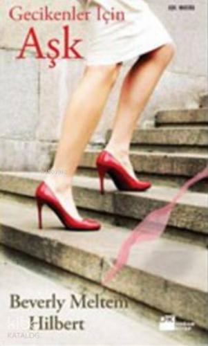 Gecikenler İçin Aşk