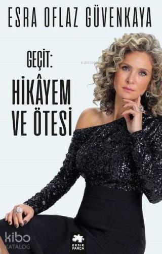 Geçit - Hikayem ve Ötesi
