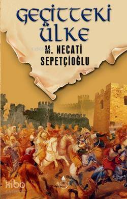 Geçitteki Ülke - Dünki Türkiye 8. Kitap