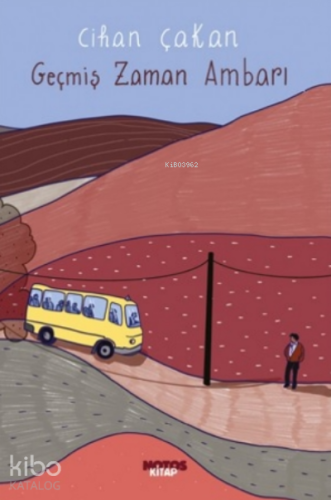 Geçmiş Zaman Ambarı | Cihan Çakan | Notos Kitap