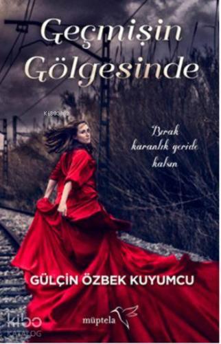 Geçmişin Gölgesinde