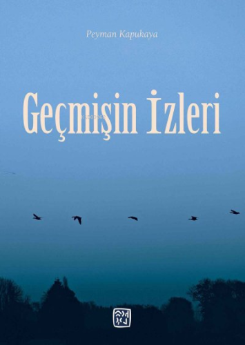 Geçmişin İzleri