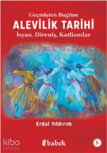 Geçmişten Bugüne Alevilik Tarihi;Geçmişten Bugüne
