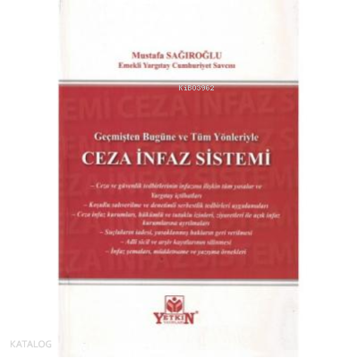 Geçmişten Bugüne ve Tüm Yönleriyle Ceza İnfaz Sismeti