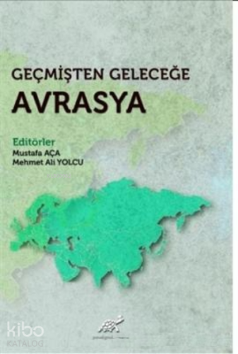 Geçmişten Geleceğe Avrasya