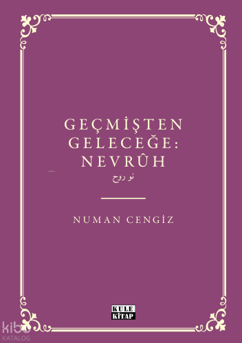 Geçmişten Geleceğe: Nevrûh