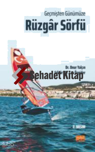 Geçmişten Günümüze Rüzgâr Sörfü