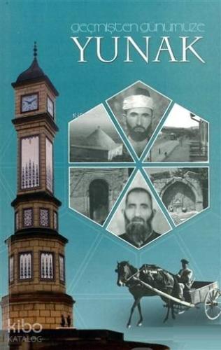 Geçmişten Günümüze Yunak