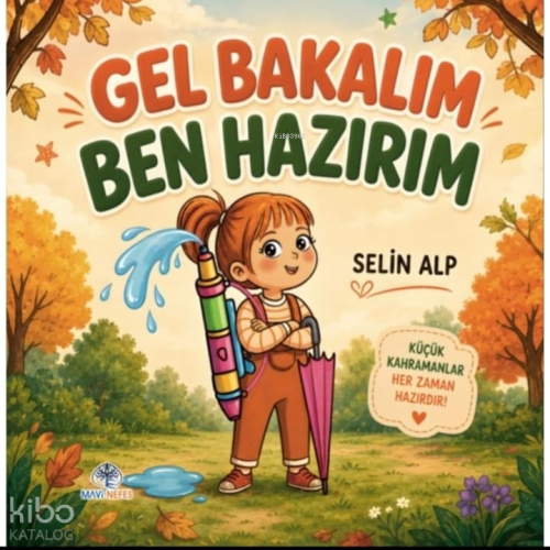 Gel Bakalım Ben Hazırım