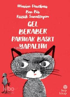 Gel Beraber Parmak Baskı Yapalım; Ben Bir Küçük Sanatçıyım