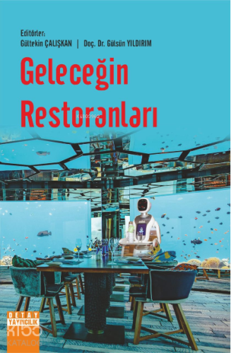 Geleceğin Restoranları