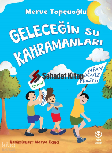 Geleceğin Su Kahramanları