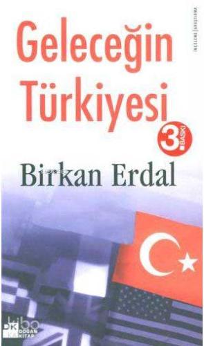 Geleceğin Türkiyesi
