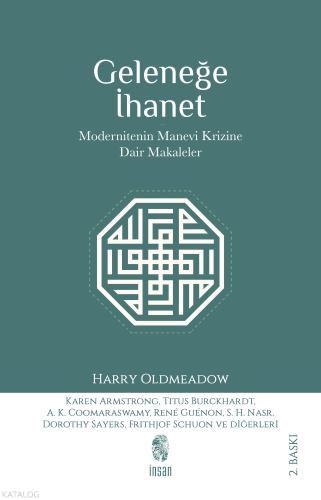 Geleneğe İhanet | Harry Oldmeadow | İnsan Yayınları
