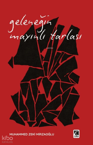 Geleneğin Mayınlı Tarlası