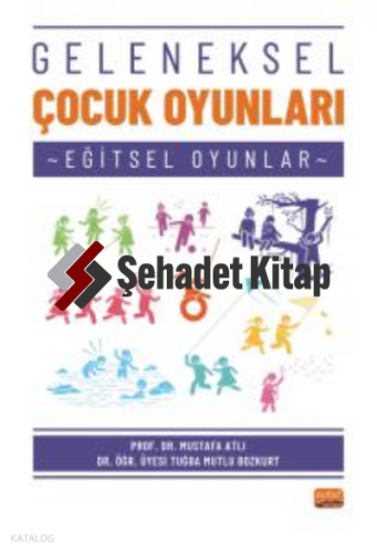 Geleneksel Çocuk Oyunları (Eğitsel Oyunlar)