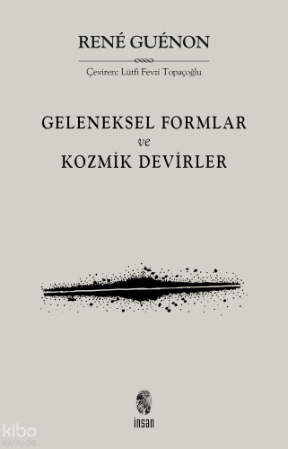 Geleneksel Formlar ve Kozmik Devirler