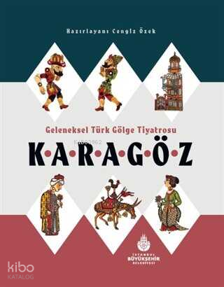 Geleneksel Türk Gölge Tiyatrosu Karagöz