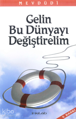 Gelin Bu Dünyayı Değiştirelim