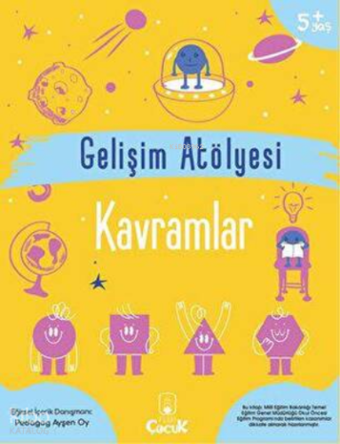 Gelişim Atölyesi Kavramlar